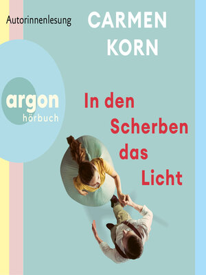 cover image of In den Scherben das Licht (Ungekürzte Lesung)